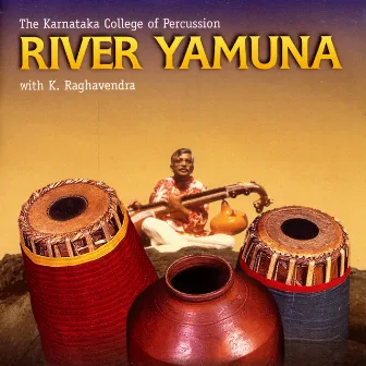 River Yamuna by The Karnataka College Of Percussion