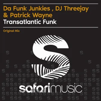 Transatlantic Funk by Patrick Wayne