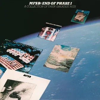 End of Phase I - A Collection of Greatest Hits by MFSB