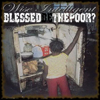 Blessed Be The Poor by Wise Intelligent