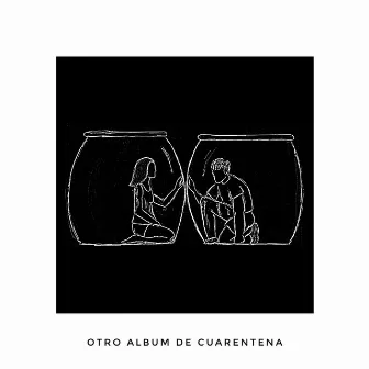 Otro Album De Cuarentena by Isra El