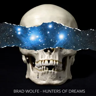 Hunters of Dreams (Remix EP) by Brad Wolfe