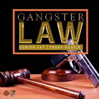 Gangster Law by Terry Ganzie