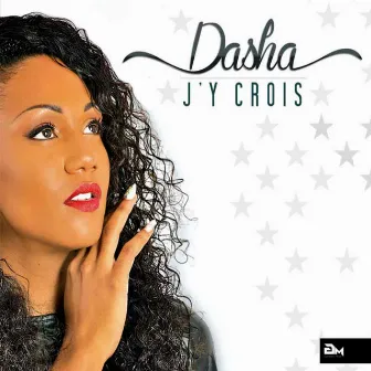 J'y crois by Dasha