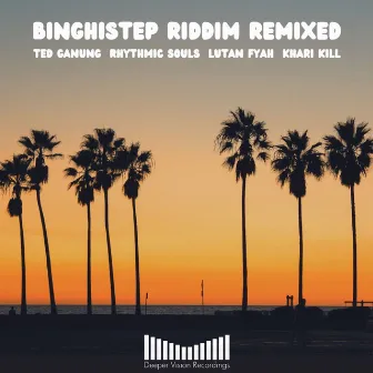 Binghistep Riddim Remixed by Ted Ganung