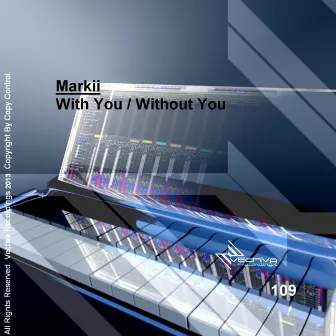 With You / Without You by Markii