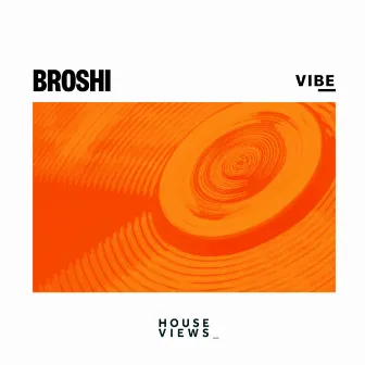 Vibe by Broshi