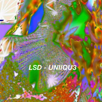 LSD by UNIIQU3