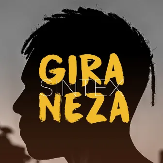 Gira Neza by Sintex