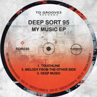 My Music EP by Deep Sort 95