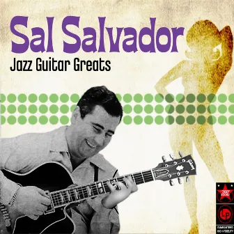 Jazz Guitar Greats by Sal Salvador