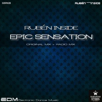 Epic Sensation by Ruben Inside