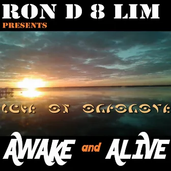 Awake & Alive by Ron D 8 Lim