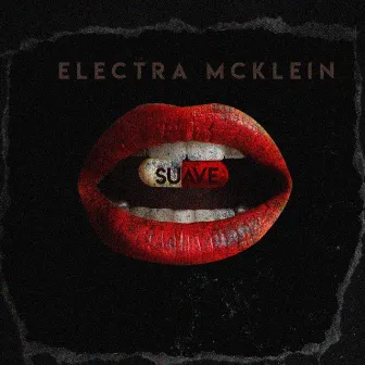 Suave by Electra McKlein