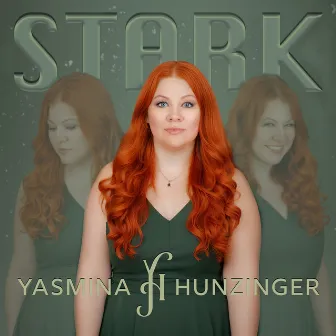 Stark by Yasmina Hunzinger