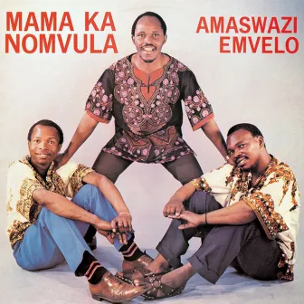 Mama Ka Nomvula by Amaswazi Emvelo