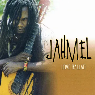 Love Ballad by Jahmel