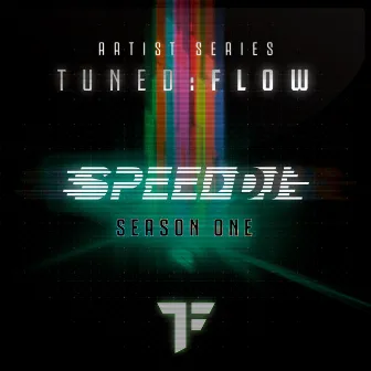 T:F Artist Series Season One by Speed DJ