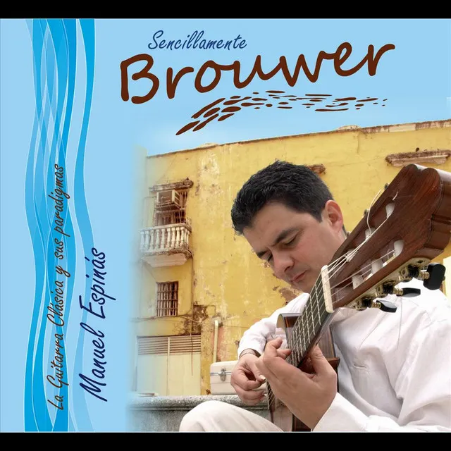 Estudios Sencillos Del No. 16 Al No.18 Leo Brouwer