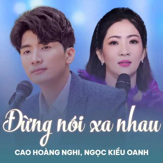 Đừng Nói Xa Nhau