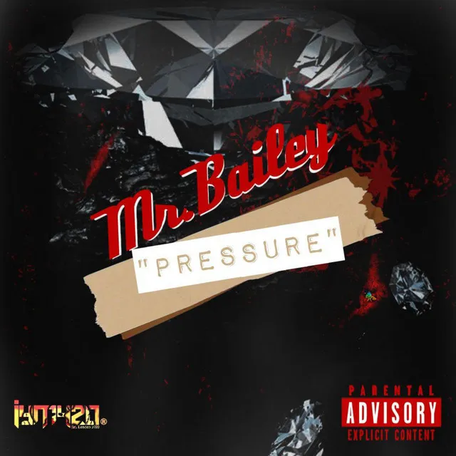 MR Bailey -Pressure