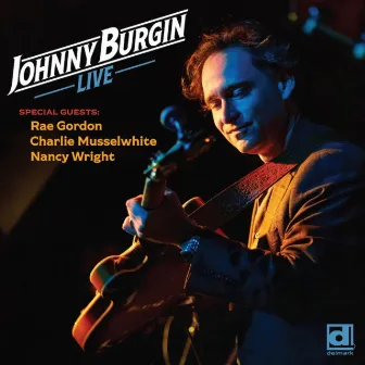 Johnny Burgin Live by Johnny Burgin