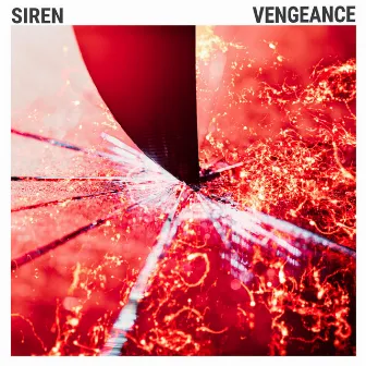 VENGEANCE by SIREN