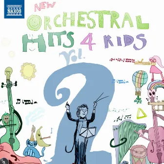 New Orchestral Hits 4 Kids Vol. 2 by Mr. E & Me