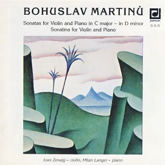 Martinů: Violin Sonatas by Ivan Zenaty