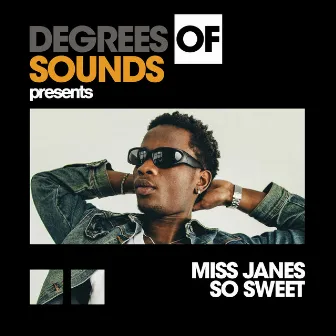 So Sweet by Miss Janes