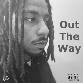 Out The Way by Tai Apostrophe