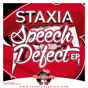 Speech Defect EP by Staxia