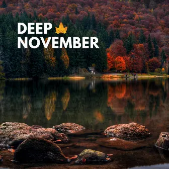 Deep November by Meditation Music Therapy