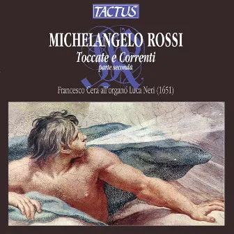 Rossi: Toccate e correnti, parte seconda by Michelangelo Rossi