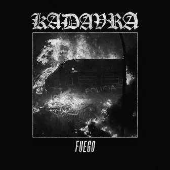 Fuego by Kadavra