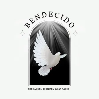 Bendecido by Sugar Flacko