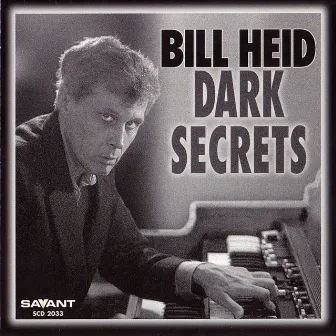 Dark Secrets by Bill Heid