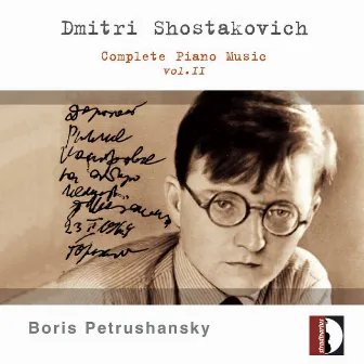 Shostakovich: Complete Piano Music, Vol. 2 by Boris Petrushansky