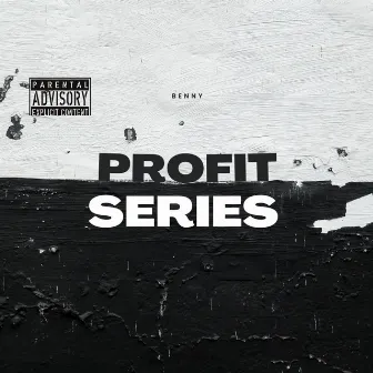 Profit Series by Benny