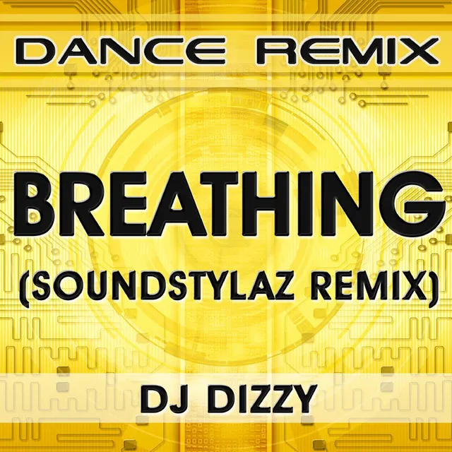 Breathing - SoundStylaz Remix