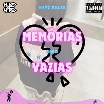 Memórias Vazias by BXC Style