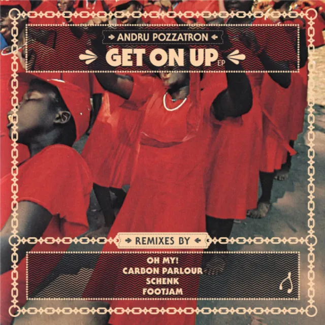 Get On Up - Footjam Remix