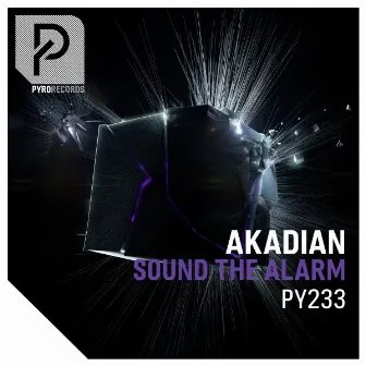 Sound the Alarm by AKADIAN