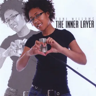 Inner Layer by Toni Williams