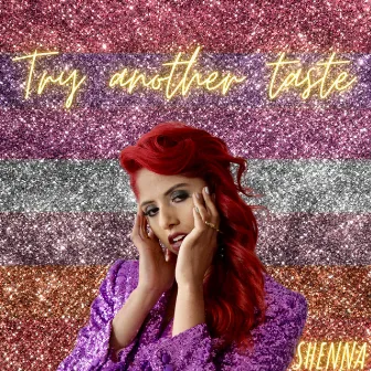 Try Another Taste by Shenna