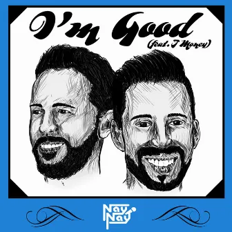 I'm Good by Nay Nay