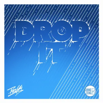 Drop It by Rafik