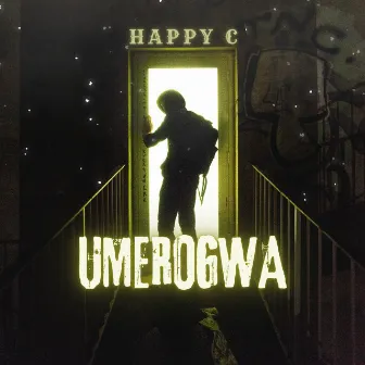 Umerogwa by Happy C