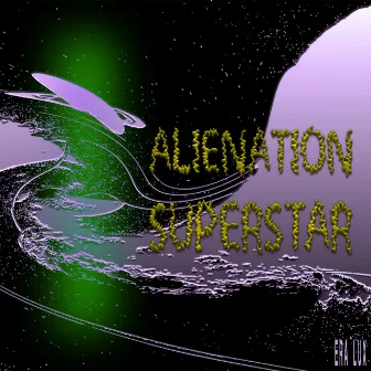 Alienation Superstar by ERA LUX