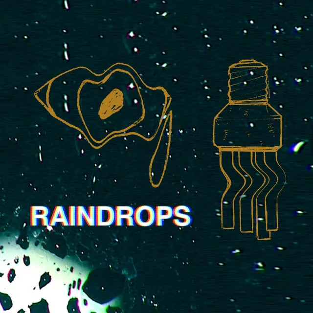 Raindrops